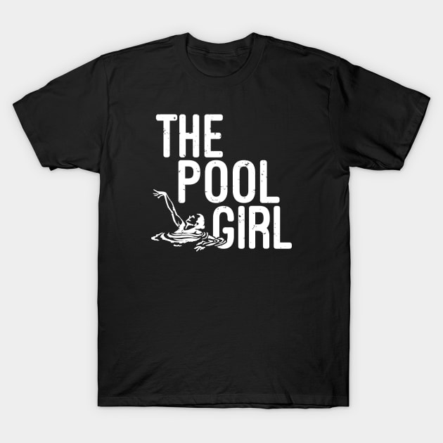 The Pool Girl T-Shirt by PixelArt